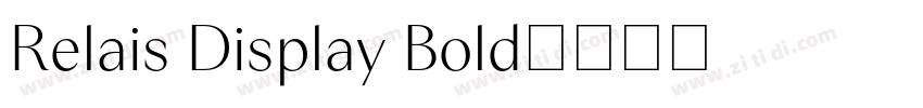 Relais Display Bold字体转换